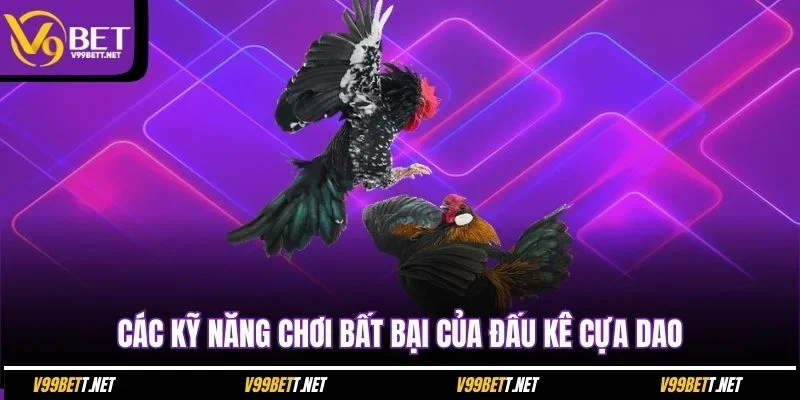 cac-ky-nang-choi-bat-bai-cua-dau-ke-cua-dao
