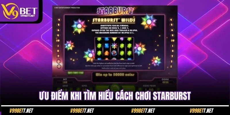 uu-diem-khi-tim-hieu-cach-choi-starburst